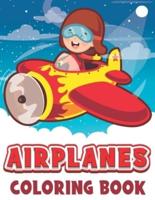 Airplanes Coloring Book : Coloring book for kids boys and girls. easy plane coloring pages for toddlers and children