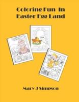 Coloring Fun In Easter Egg Land