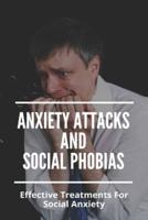 Anxiety Attacks And Social Phobias