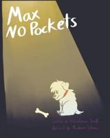 Max No Pockets