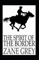 The Spirit of the Border Annotated