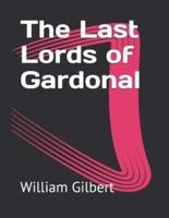 The Last Lords of Gardonal