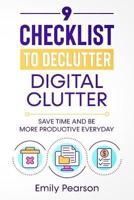 9 Checklist To Declutter Digital Clutter