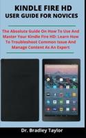 Kindle Fire HD User Guide For Novices