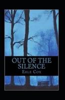 Out of the Silence Annotated