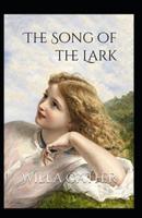 The Song of the Lark Annotated