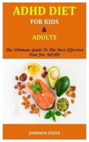 ADHD Diet For Kids & Adults