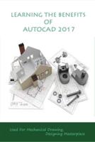 Learning The Benefits of AutoCAD 2017