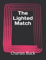 The Lighted Match