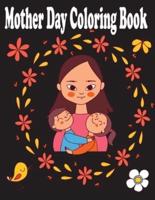 Mother Day Coloring Book