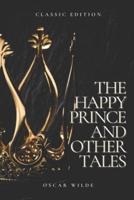 The Happy Prince and Other Tales : With original illustrations