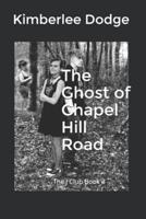 The Ghost of Chapel Hill Road: The J Club Book 3