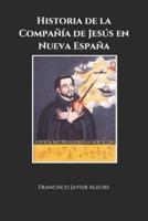 Historia de la Compañía de Jesús en Nueva España