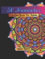 50 Mandalas: Coloring Book for Adults