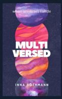 Multiversed: Poems of Dreams and Reality
