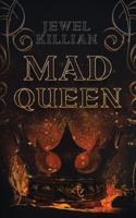 Mad Queen