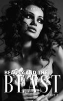 Beauty and the Beast Part 2: A Dark Arranged Marriage Mafia Romance