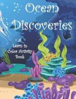 OCEAN DISCOVERIES: A Learn in Color Activity Book