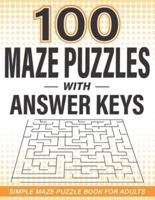 100 Maze Puzzles With Answer Keys
