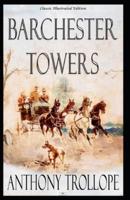 Barchester Towers Illustrated