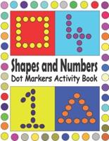 Dot Markers Activity Book /Shapes and Numbers