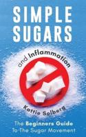 Simple Sugars And Inflammation