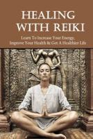 Healing With Reiki