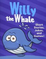 Willy the Whale Short Stories, Games, and Jokes!