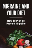 Migraine And Your Diet