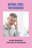 Natural Cures For Headaches