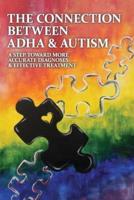 The Connection Between ADHA & Autism