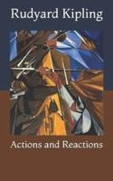 Actions and Reactions