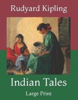 Indian Tales: Large Print