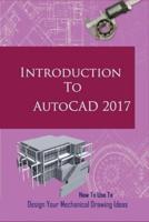 Introduction To AutoCAD 2017