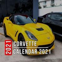Corvette Calendar 2021: 12 Month Mini Calendar from Jan 2021 to Dec 2021, Cute Gift Idea   Pictures in Every Month