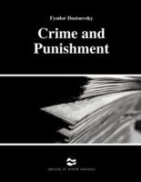 Crime and Punishment by Fyodor Dostoevsky