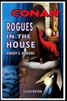 Rogues in the House (Illustrated)