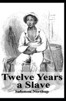 Twelve Years a Slave Illustrated