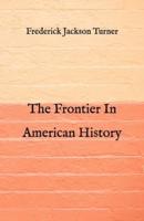 The Frontier In American History