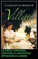 Villette: Classic Original Edition Illustrated (Penguin Classics)
