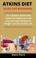 Atkins Diet Guide For Beginners