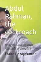 Abdul Rahman, the Cockroach