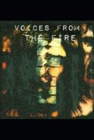 Voices From the Fire