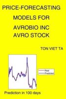Price-Forecasting Models for Avrobio Inc AVRO Stock