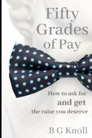 50 Grades of Pay