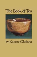 The Book of Tea(classics Illustrated)