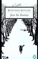 Just So Stories for Children(classics Illustrated)