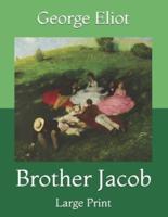 Brother Jacob: Large Print