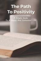 The Path To Positivity