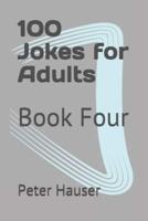 100 Jokes for Adults: Book Four